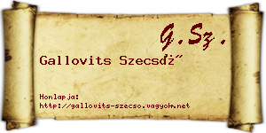 Gallovits Szecső névjegykártya